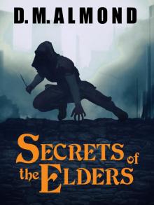 Secrets of the Elders (Chronicles of Acadia: Book I)