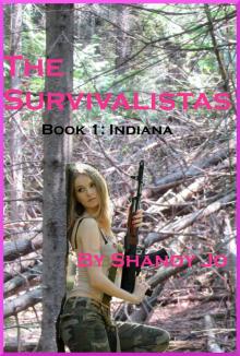 The Survivalistas: Book 1- Indiana