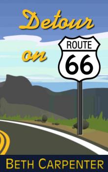 Detour on Route 66 (Choices: Story Five)