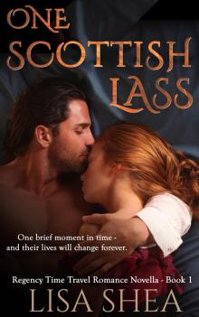 One Scottish Lass - A Regency Time Travel Romance Novella