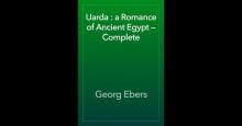 Uarda : a Romance of Ancient Egypt — Complete