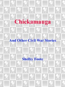 Chickamauga and Other Civil War Stories