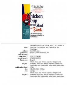 Chicken Soup for the Soul at Work 101 Stories of Courage