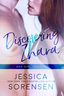 Discovering Zhara: Bad Girl Training