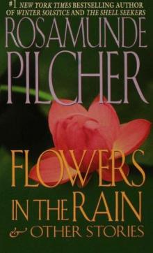 Flowers in the Rain & Other Stories