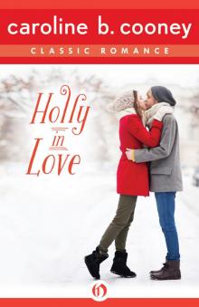 Holly in Love: A Cooney Classic Romance