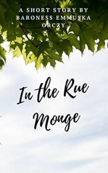 In the Rue Monge: A Short Story