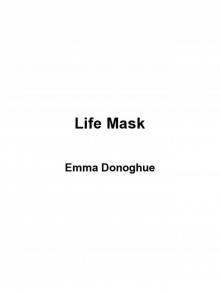 Life Mask