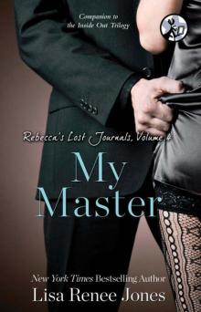 Rebecca's Lost Journals, Volume 4: My Master