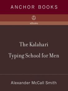 The Kalahari Typing School for Men