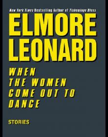 When the Women Come Out to Dance: Stories
