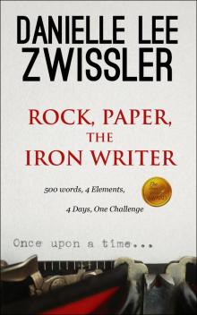 Rock, Paper, The Iron Writer