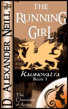 The Running Girl (Kaunovalta, Book I)