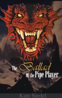 The Ballad of the Pipe Player