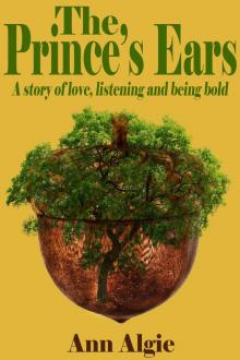 The Prince's Ears - A story of love, listening and being bold