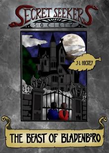 The Secret Seekers Society and the Beast of Bladenboro