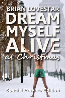 Dream Myself Alive At Christmas