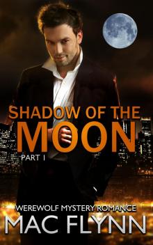 Shadow of the Moon #1 (Werewolf Shifter Romance)