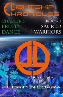 Lightship Chronicles Chapter 3 : The Fruity Dance