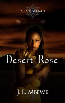 Desert Rose (A Tale of N&auml;lu, 1)
