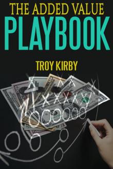 The Added Value Playbook