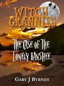 Witch Grannies - The Case of the Lonely Banshee