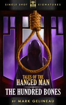 Tales of the Hanged Man: The Hundred Bones