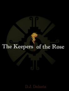 The Keepers of the Rose