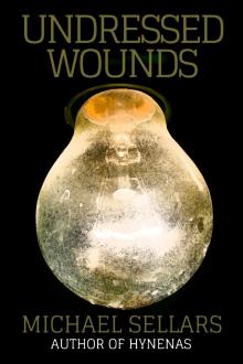 Undressed Wounds