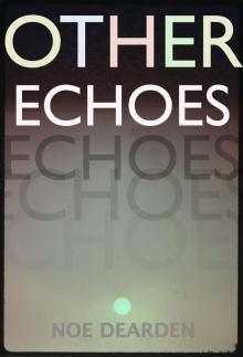 Other Echoes