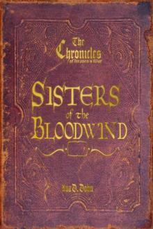 The Chronicles of Heaven's War: Sisters of the Bloodwind