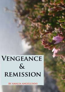 Vengeance &amp; Remission