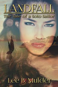 Landfall:  The Tale of the Solo Sailor