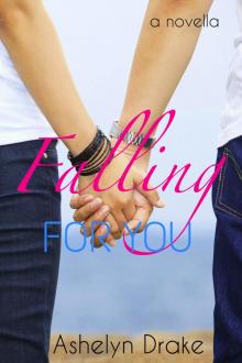 Falling For You