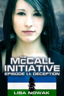 The McCall Initiative Episode 1.1: Deception