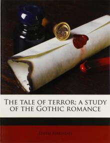 The Tale of Terror: A Study of the Gothic Romance