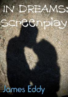 In Dreams: Screenplay