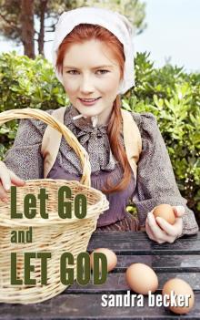 Amish  Romance: Let Go and Let God