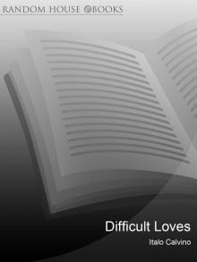 Difficult Loves