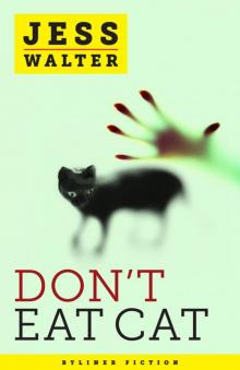 Don't Eat Cat