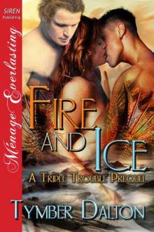 Fire and Ice