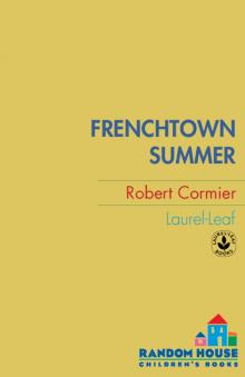 Frenchtown Summer Frenchtown Summer