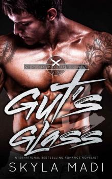Guts & Glass
