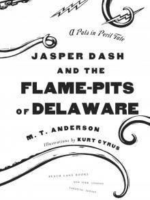 Jasper Dash and the Flame-Pits of Delaware