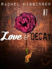 Love and Decay, Episode Seven