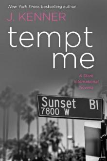 Tempt Me: A Stark International Novella