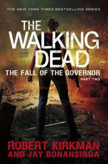 The Walking Dead: The Fall of the Governor: Part Two