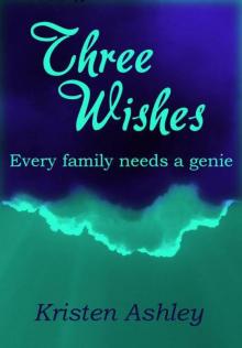 Three Wishes