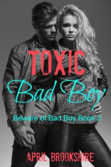 Toxic Bad Boy