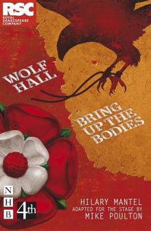 Wolf Hall & Bring Up the Bodies - the RSC Stage Adaptation